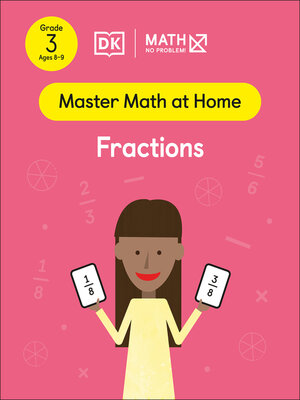 cover image of Math--No Problem! Fractions, Grade 3 Ages 8-9
